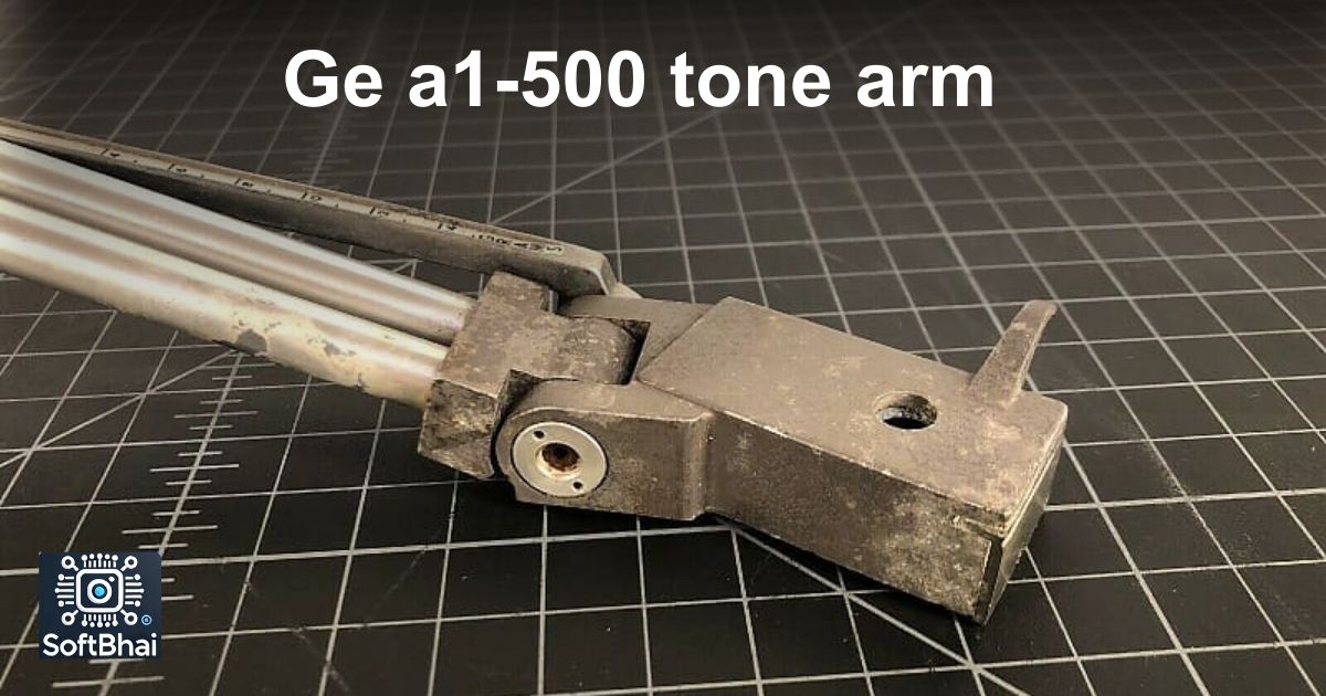 ge a1-500 tone arm​